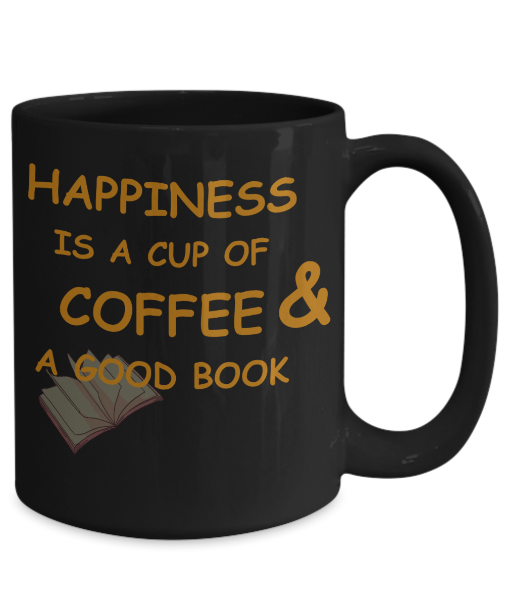 Happiness is a Cup of Coffee and a Good Book Mug