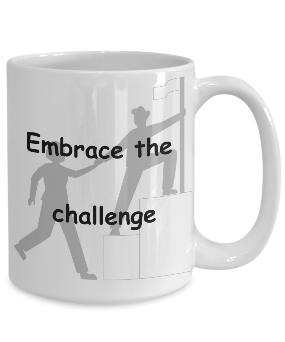 Embrace the Challenge mug