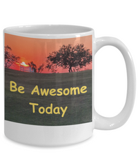 Be Awesome Today Mug