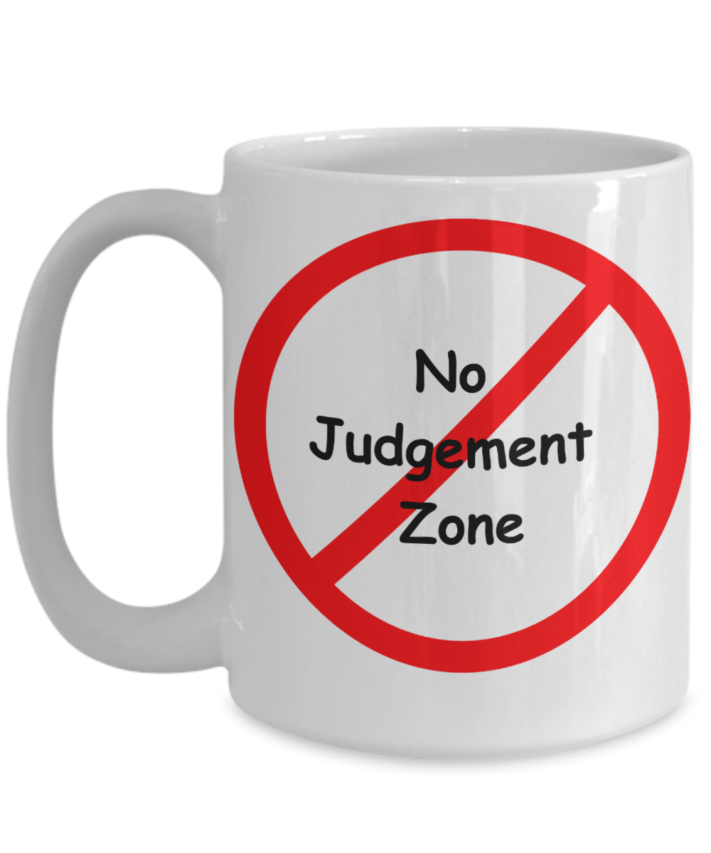 No Judgement Zone