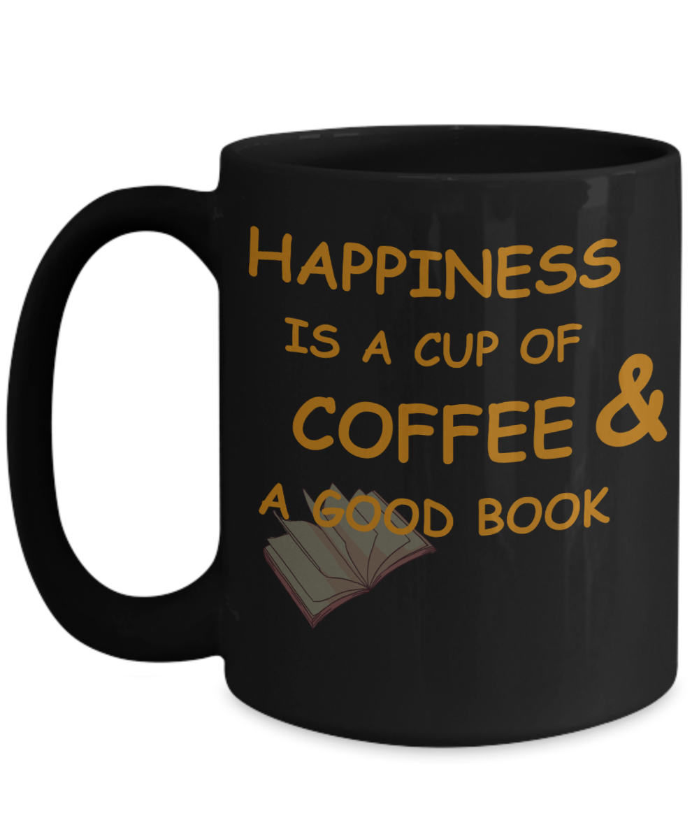 Happiness is a Cup of Coffee and a Good Book Mug