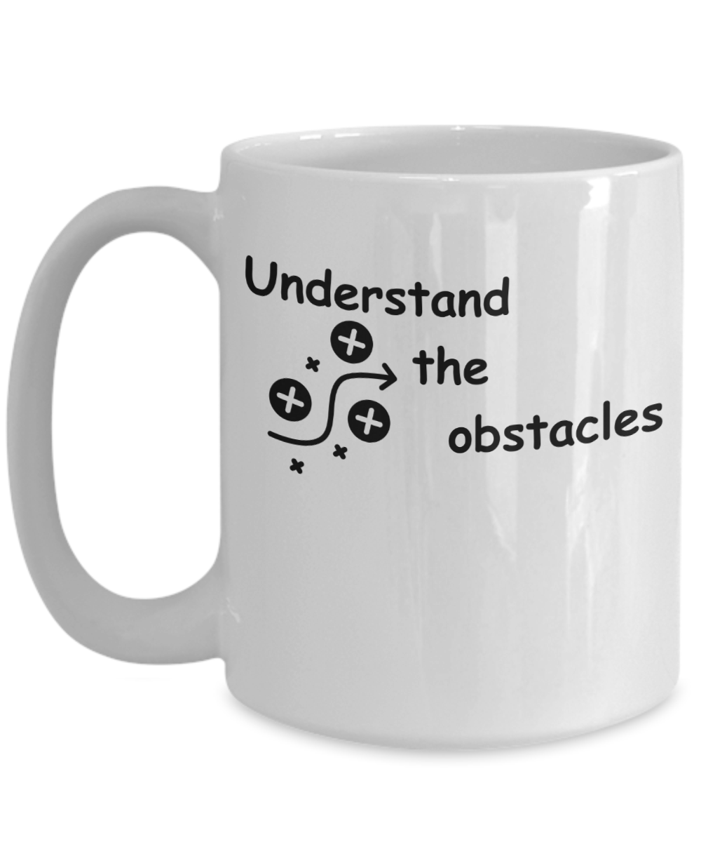 Understand the Obstacles mug