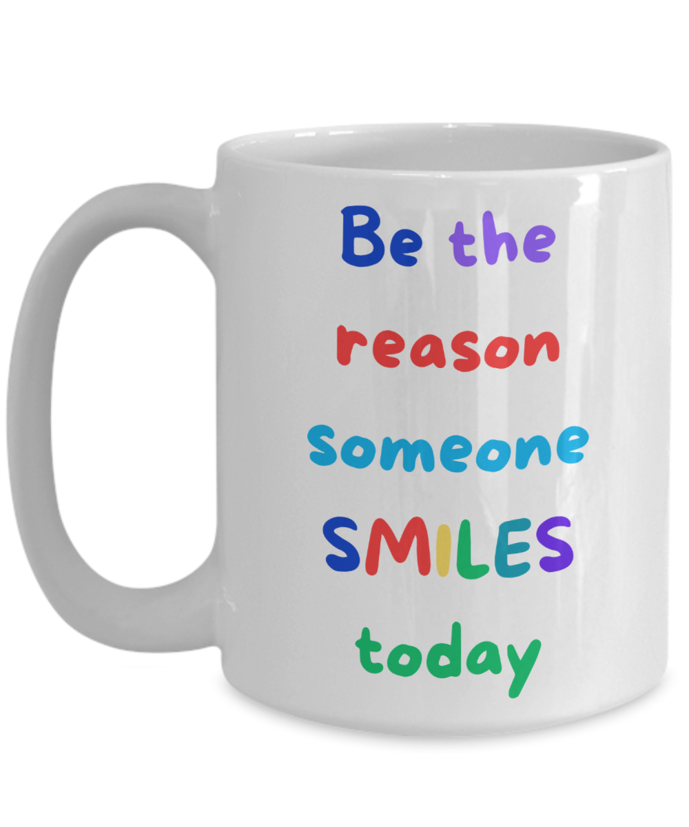 Be the reason Someone Smiles