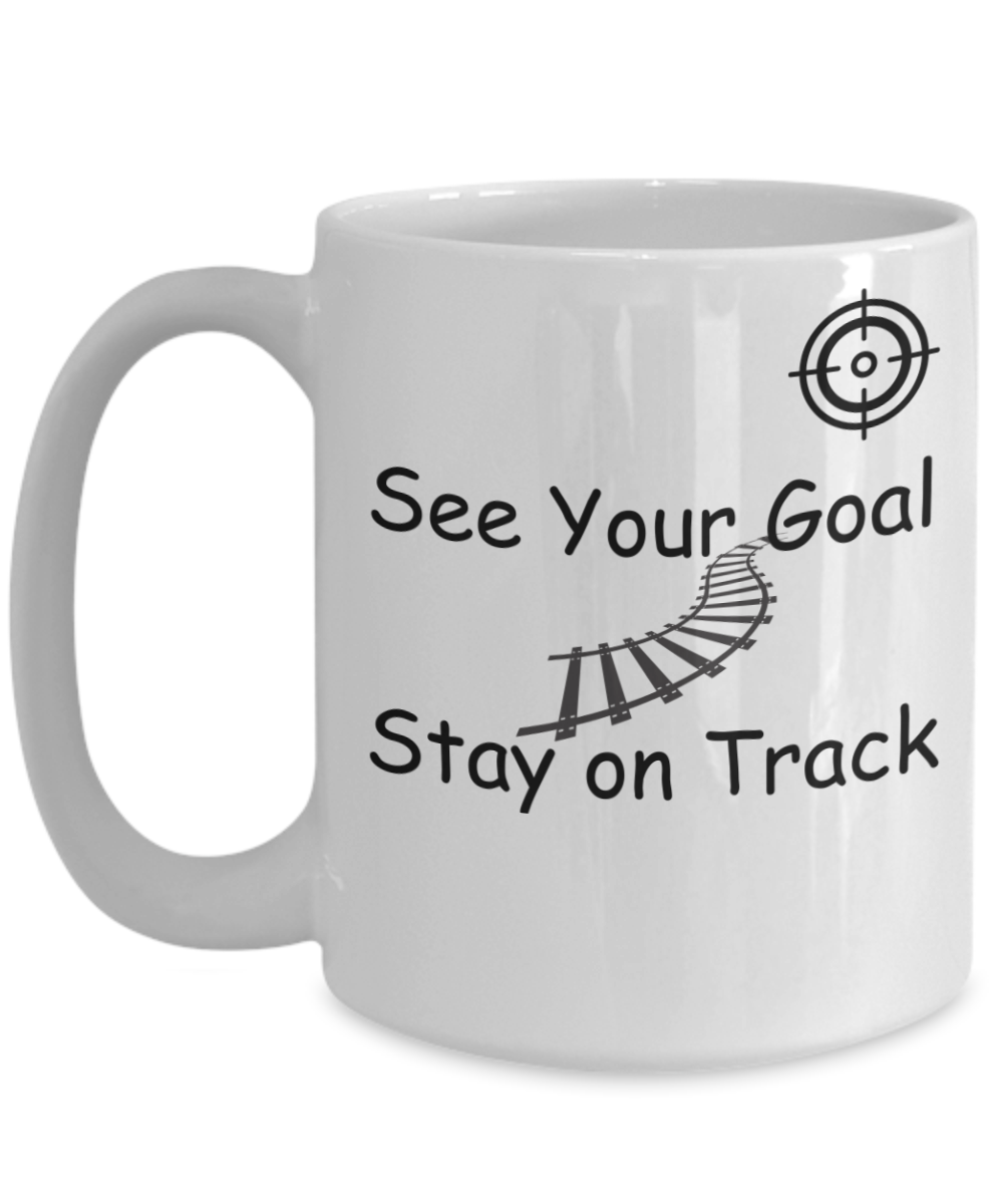 See Your Goal and Stay on Track mug