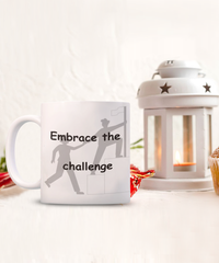 Embrace the Challenge mug