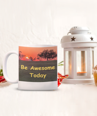 Be Awesome Today Mug