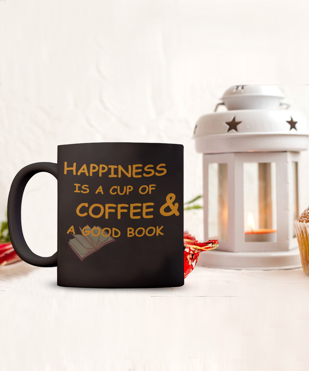 Happiness is a Cup of Coffee and a Good Book Mug