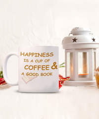 Happiness is a Cup of Coffee and a Good Book Mug