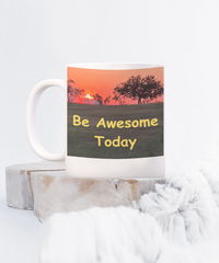 Be Awesome Today Mug