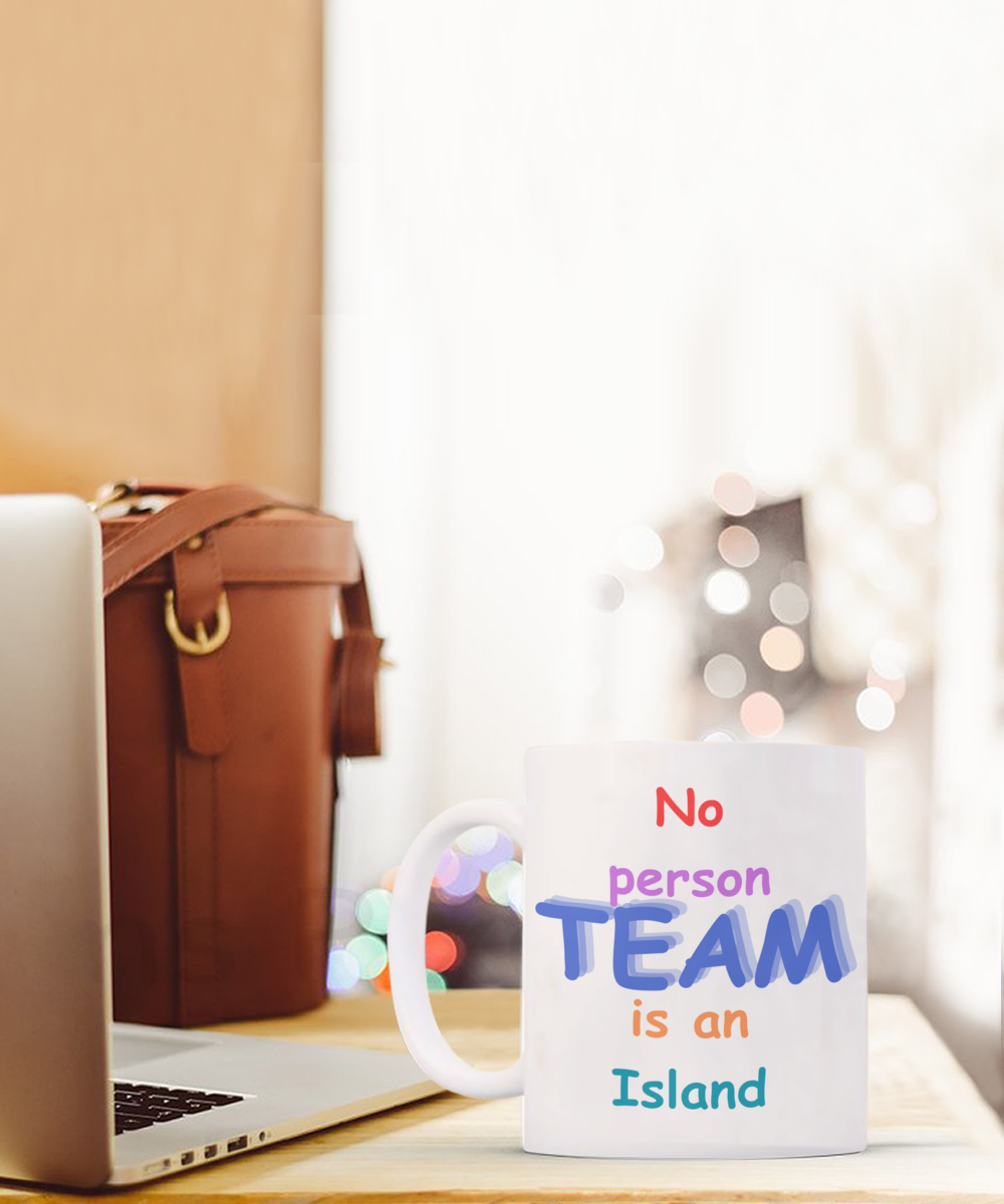 No Person is an Island - TEAM Mug