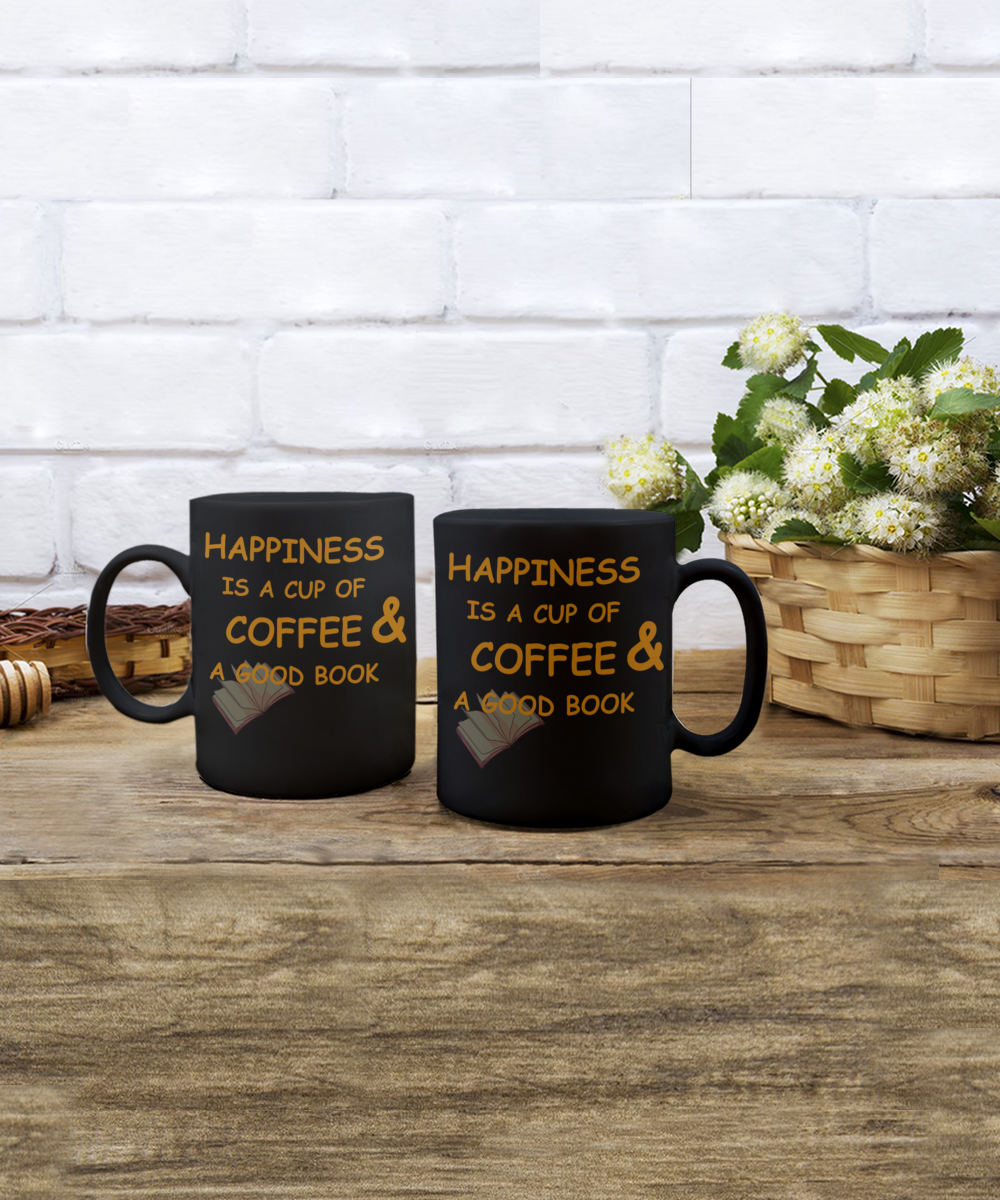 Happiness is a Cup of Coffee and a Good Book Mug