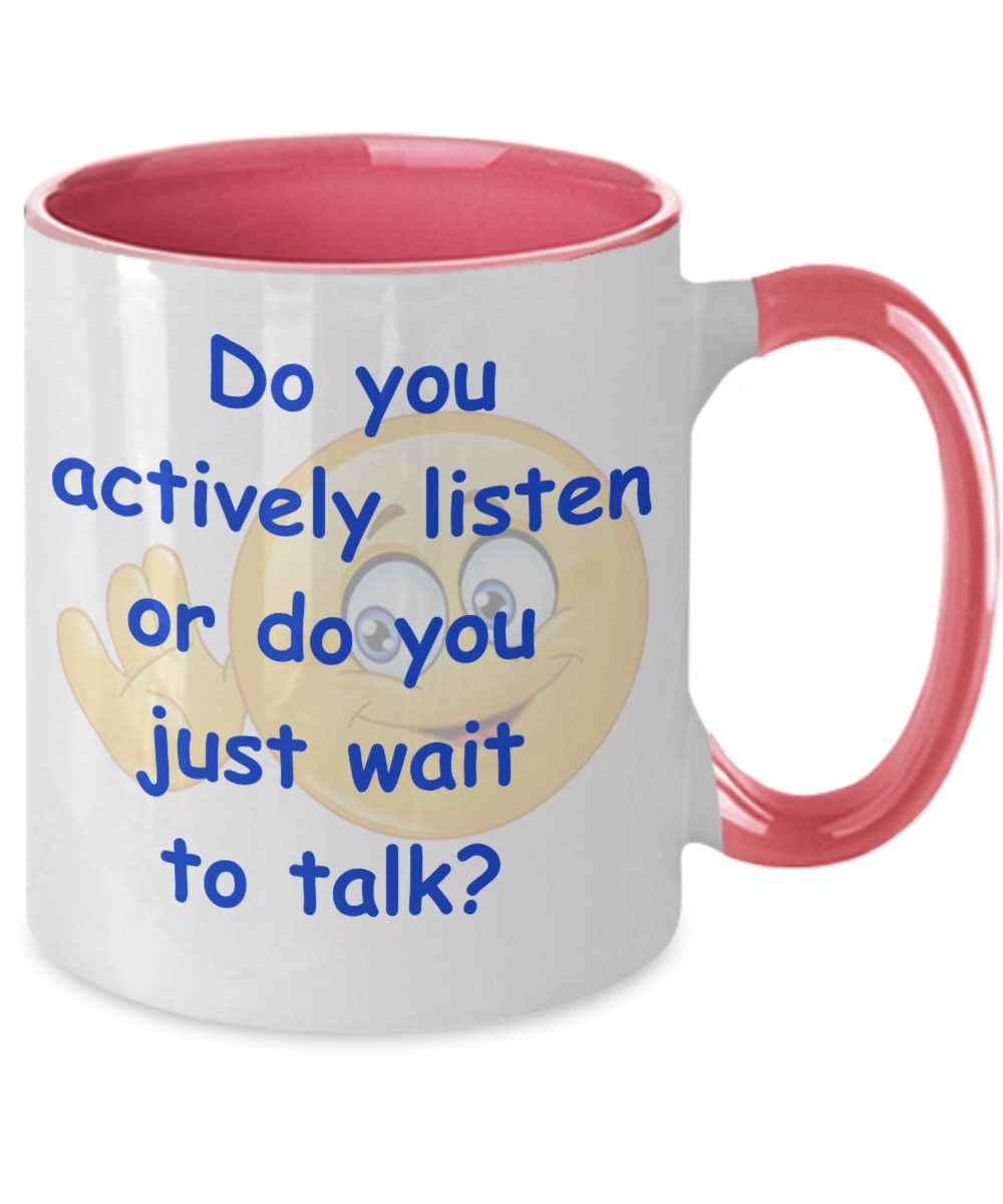 Actively Listening