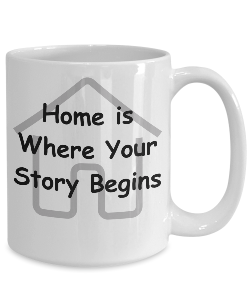 Home is Where Your Story Begins mug