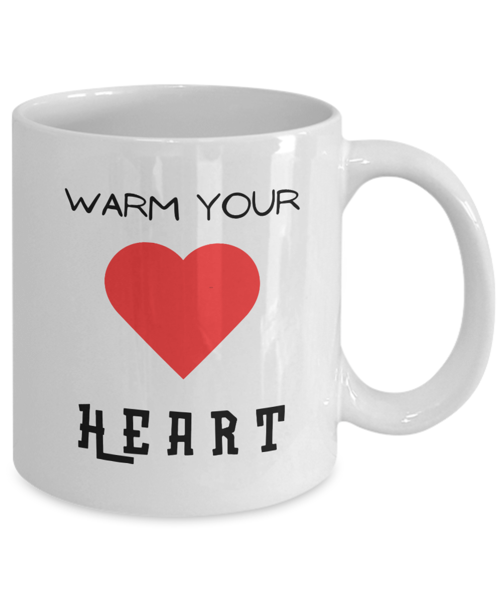 Warm Your Heart mug