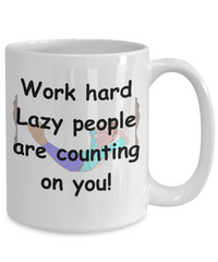 Lazy People are Counting on You