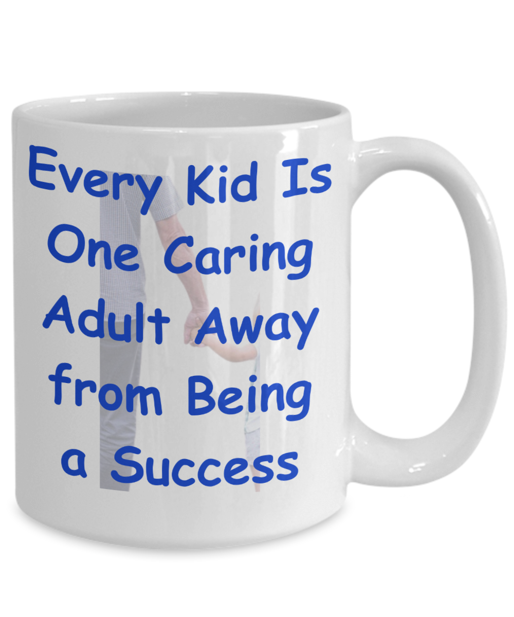 One Caring Adult Away