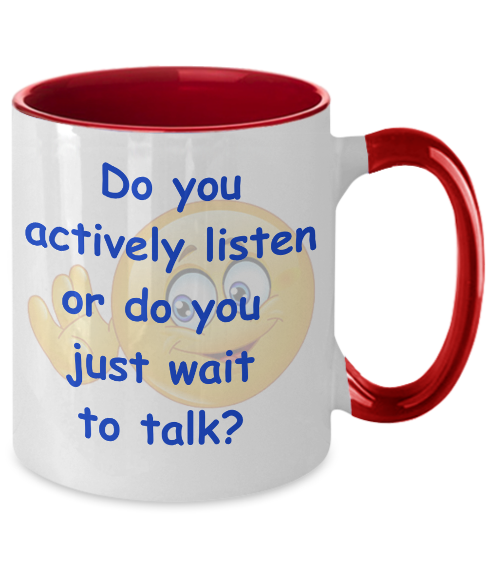 Actively Listening