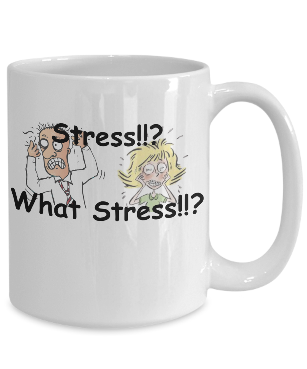 What Stress Coffee Mug