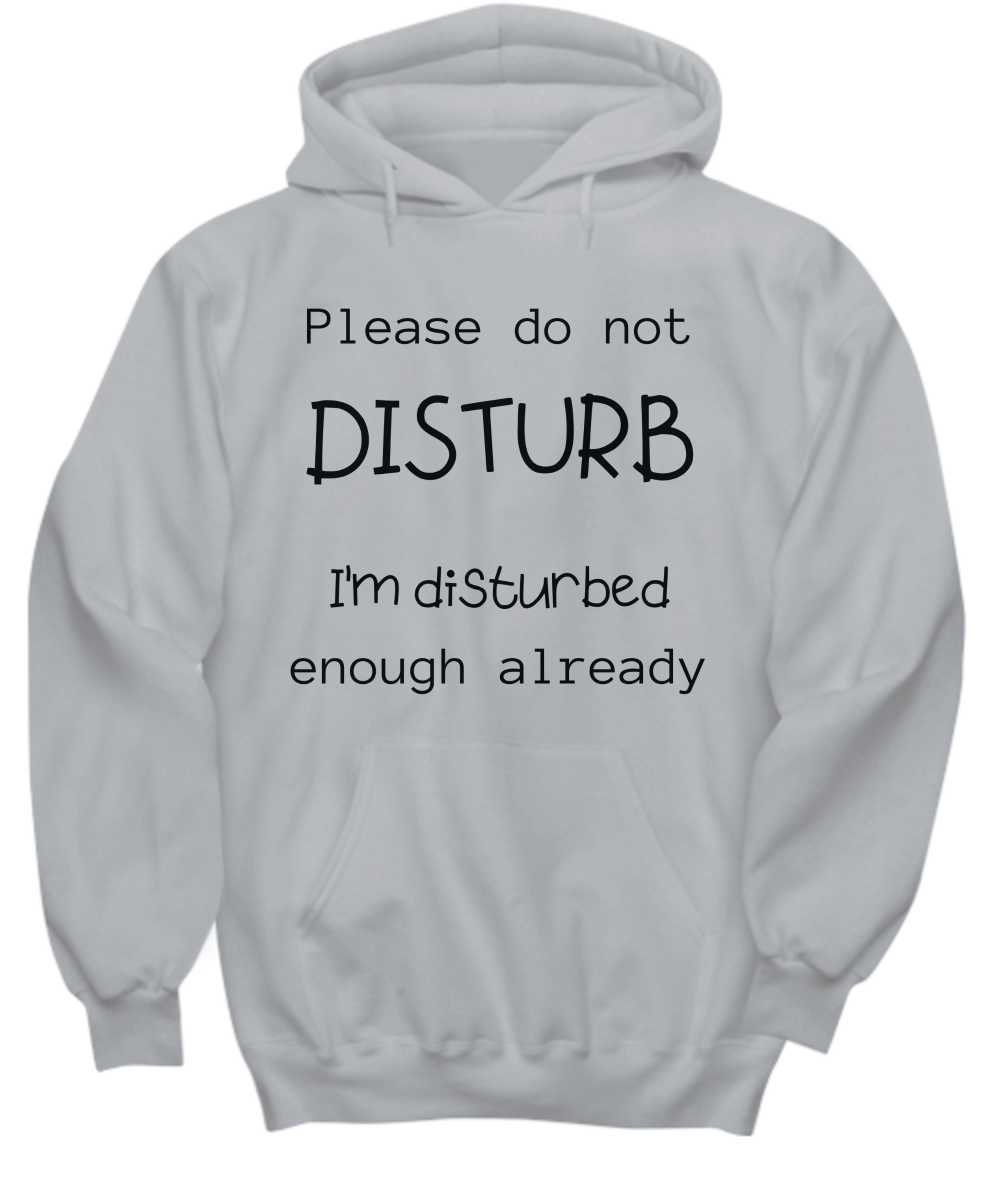 Do Not Disturb Hoodie