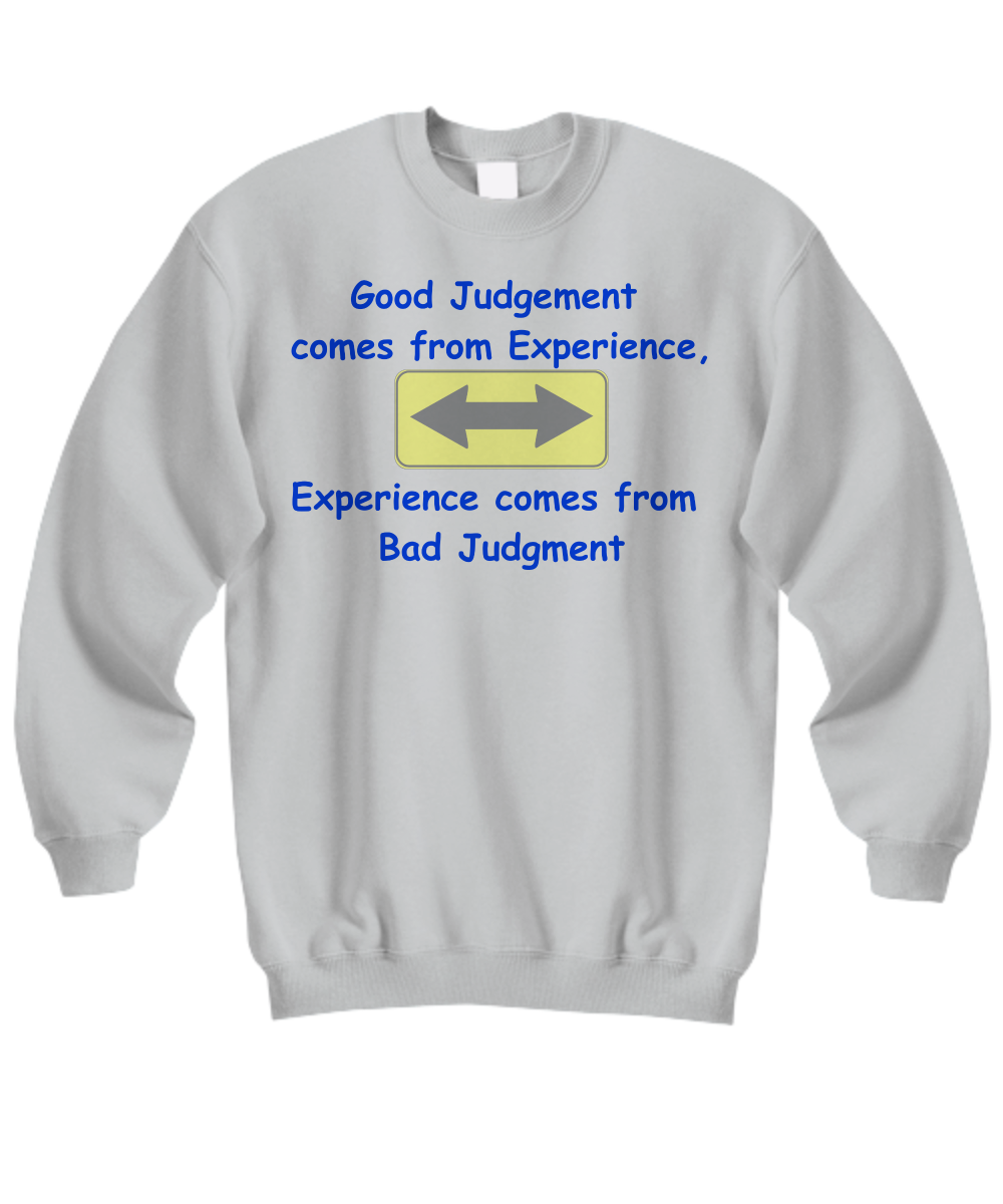 The Judgment Sweatshirt