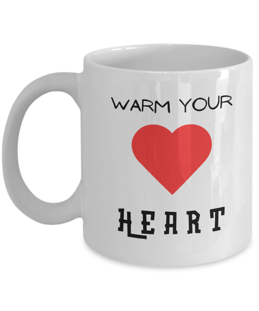 Warm Your Heart mug