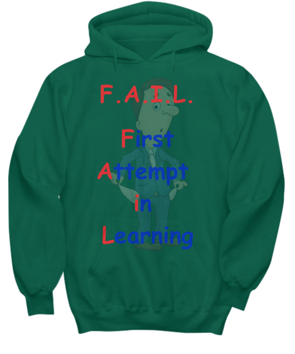 F.A.I.L. Hoodie