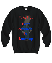 F.A.I.L. Sweatshirt