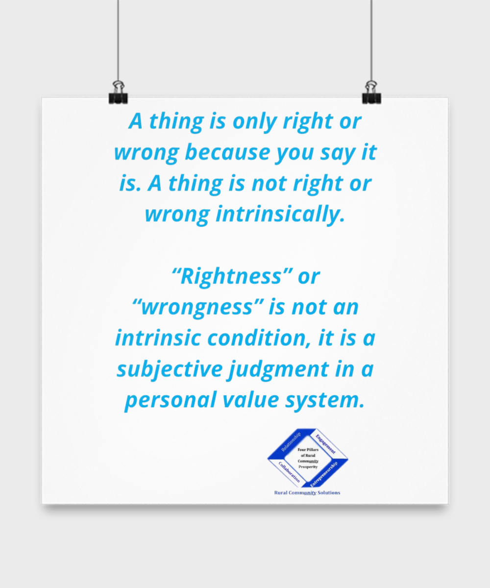 Right or Wrong is a Judgement