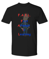 F.A.I.L. T-Shirt