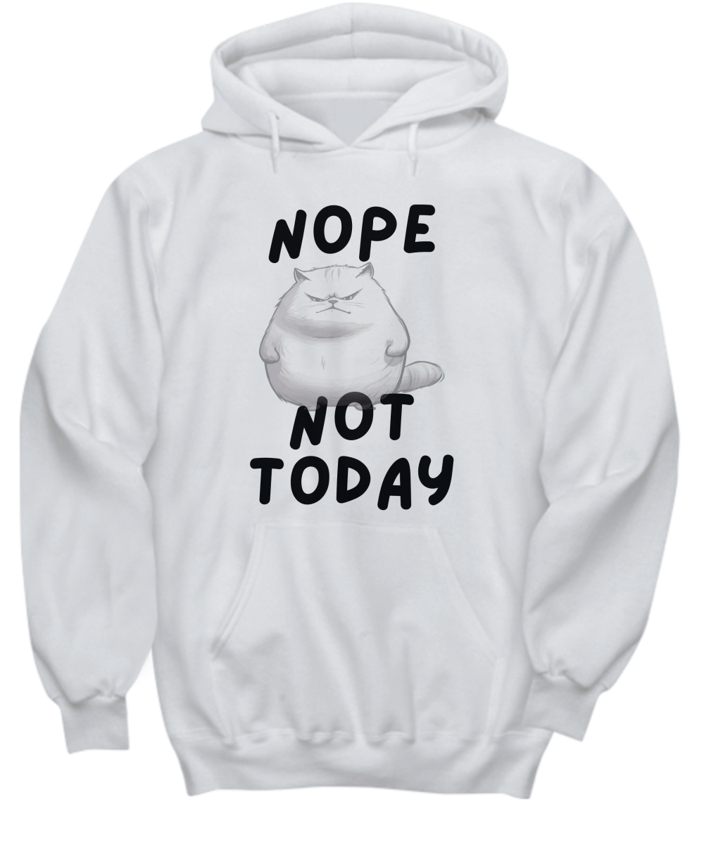 Not Today Hoodie