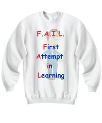 F.A.I.L. Sweatshirt