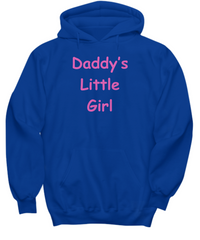 Daddy's Little Girl Hoodie