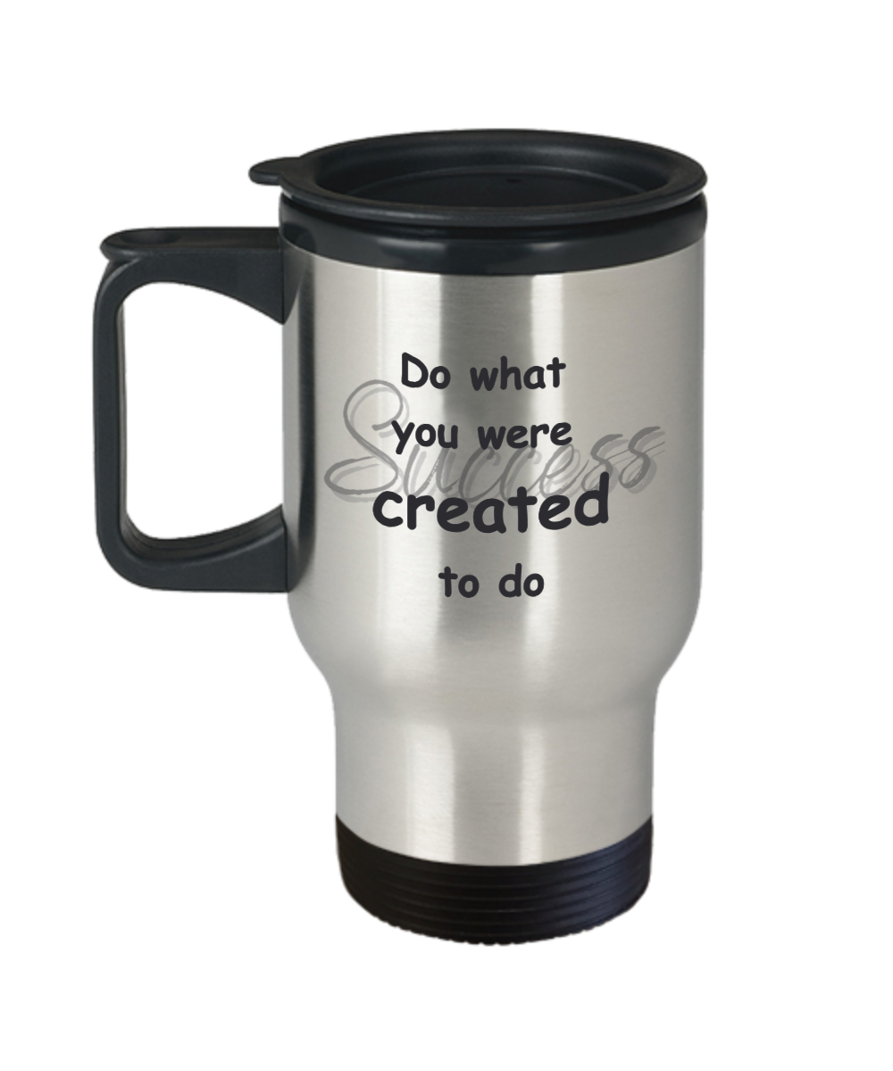 What is Success - Travel Mug