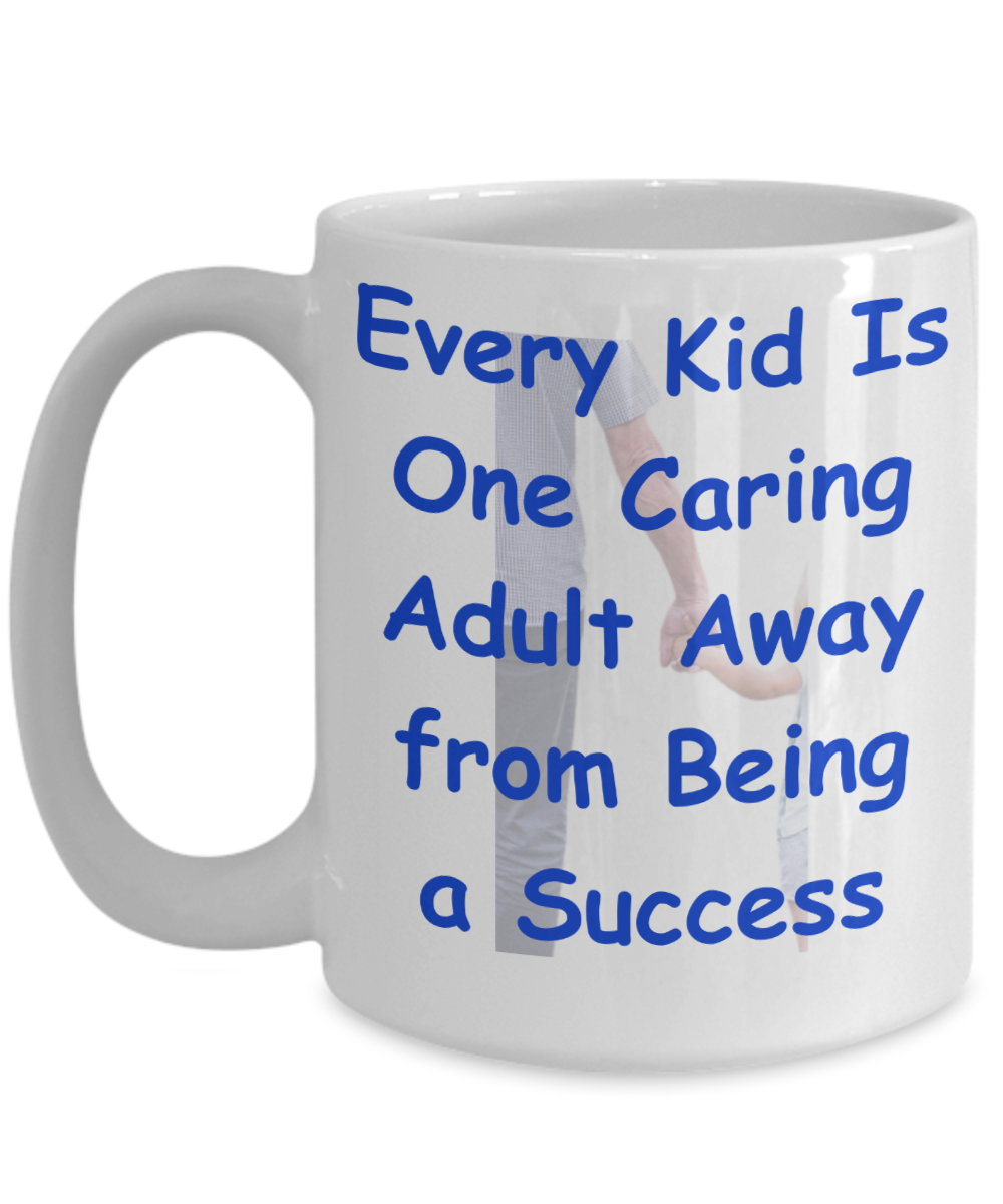 One Caring Adult Away