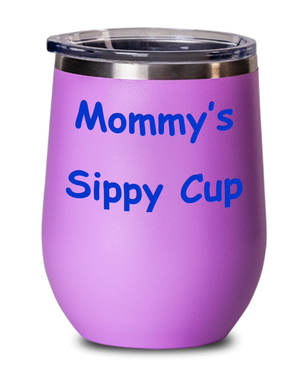 Mommy's Sippy Cup