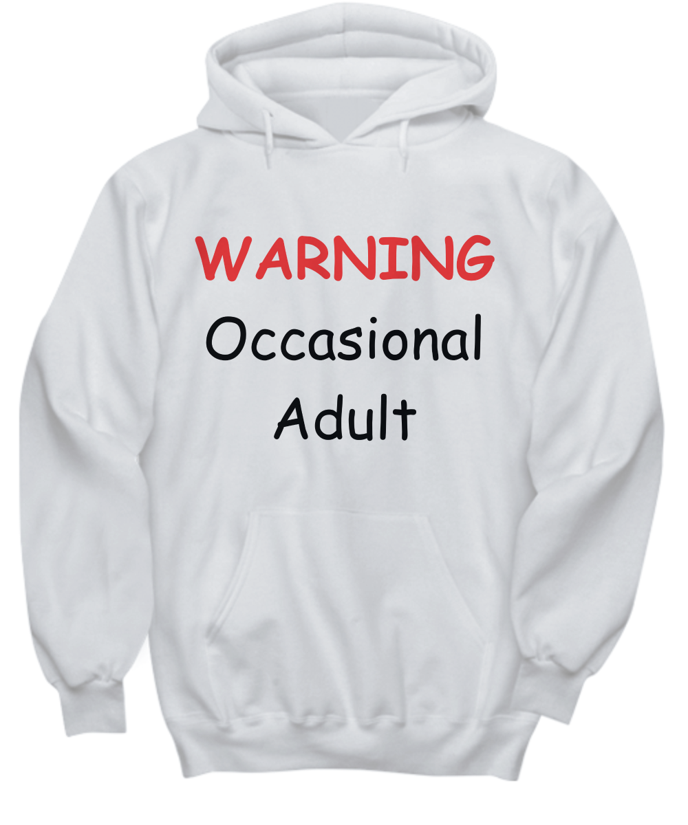 Warning Occasional Adult Hoodie