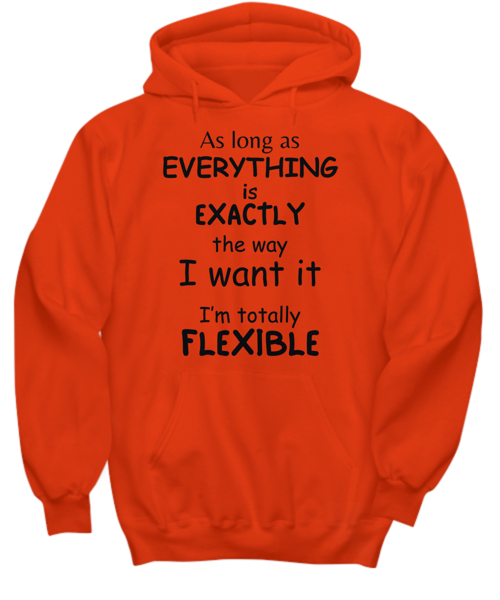 Exactly the Way I Want It - Flexible