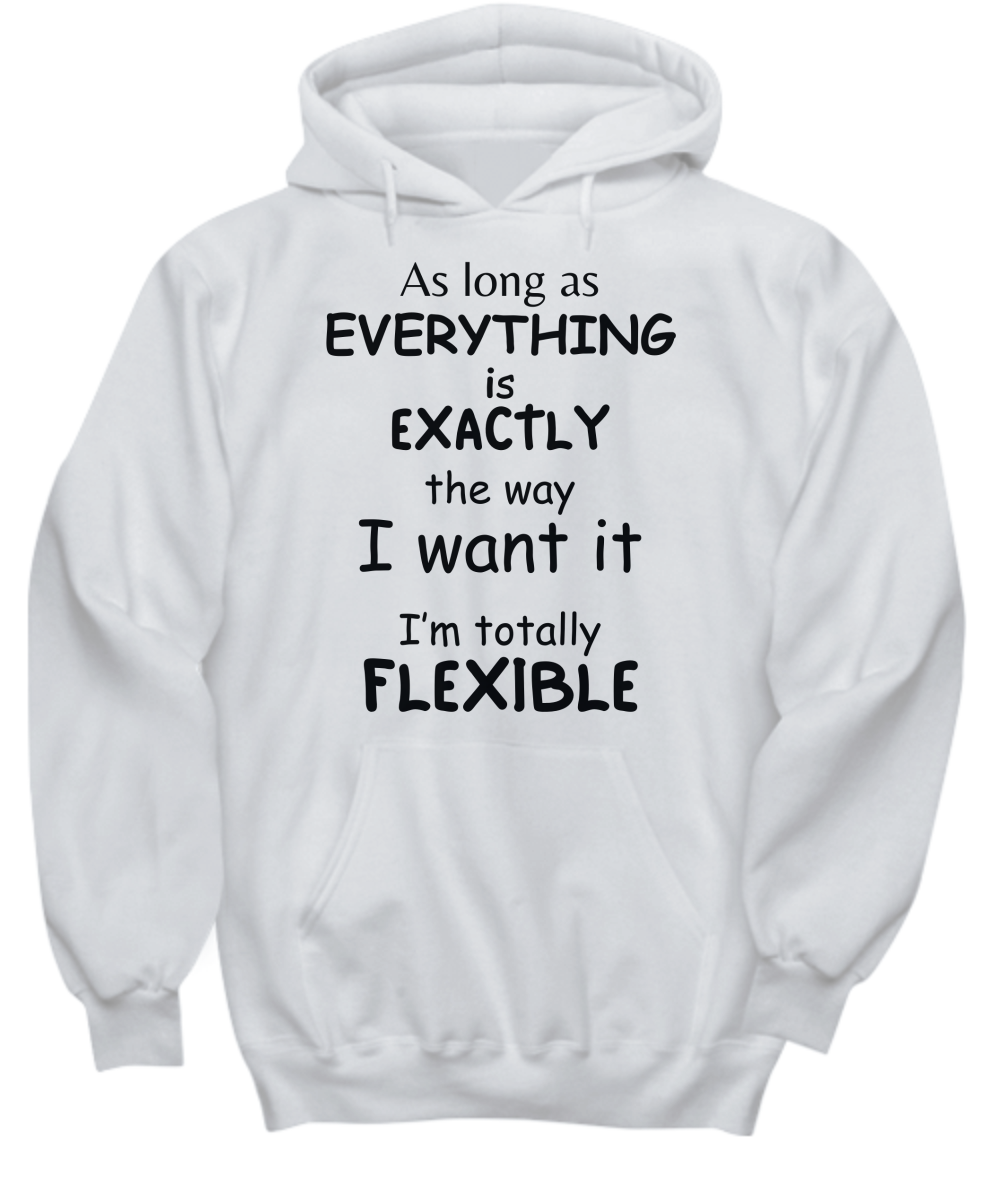 Exactly the Way I Want It - Flexible