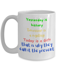 Today is a Gift mug