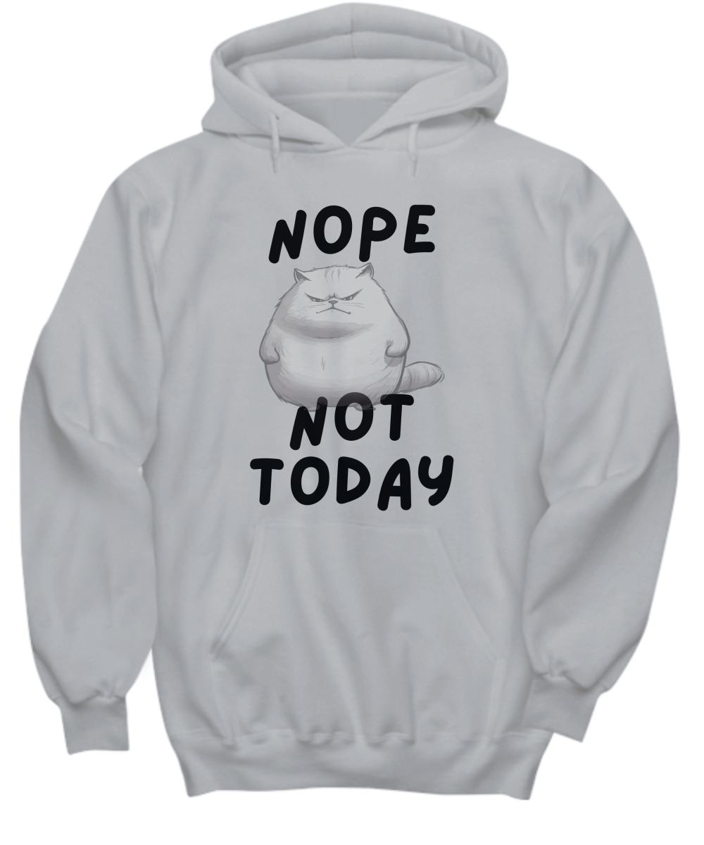 Not Today Hoodie