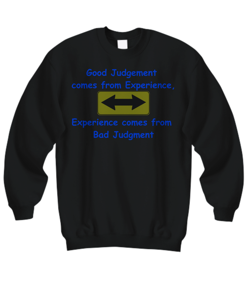 The Judgment Sweatshirt