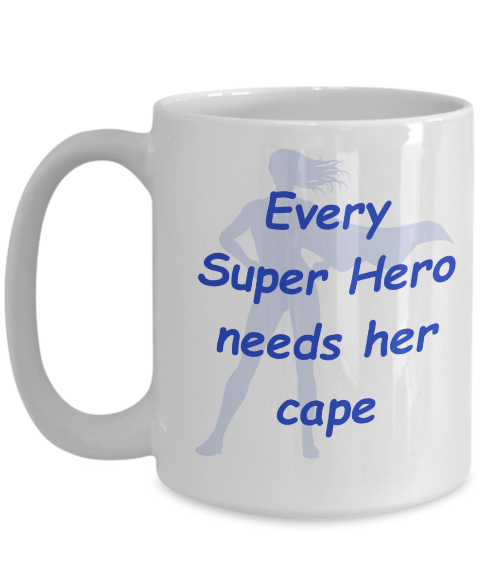 Super Hero Needs Her Cape