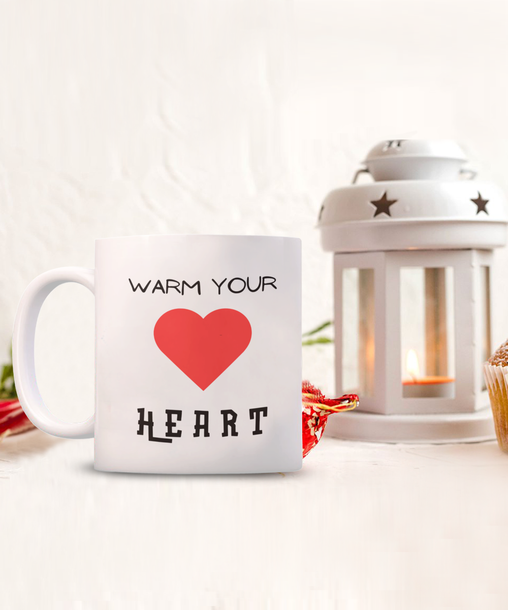 Warm Your Heart mug