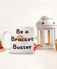 Be a Bracket Buster mug