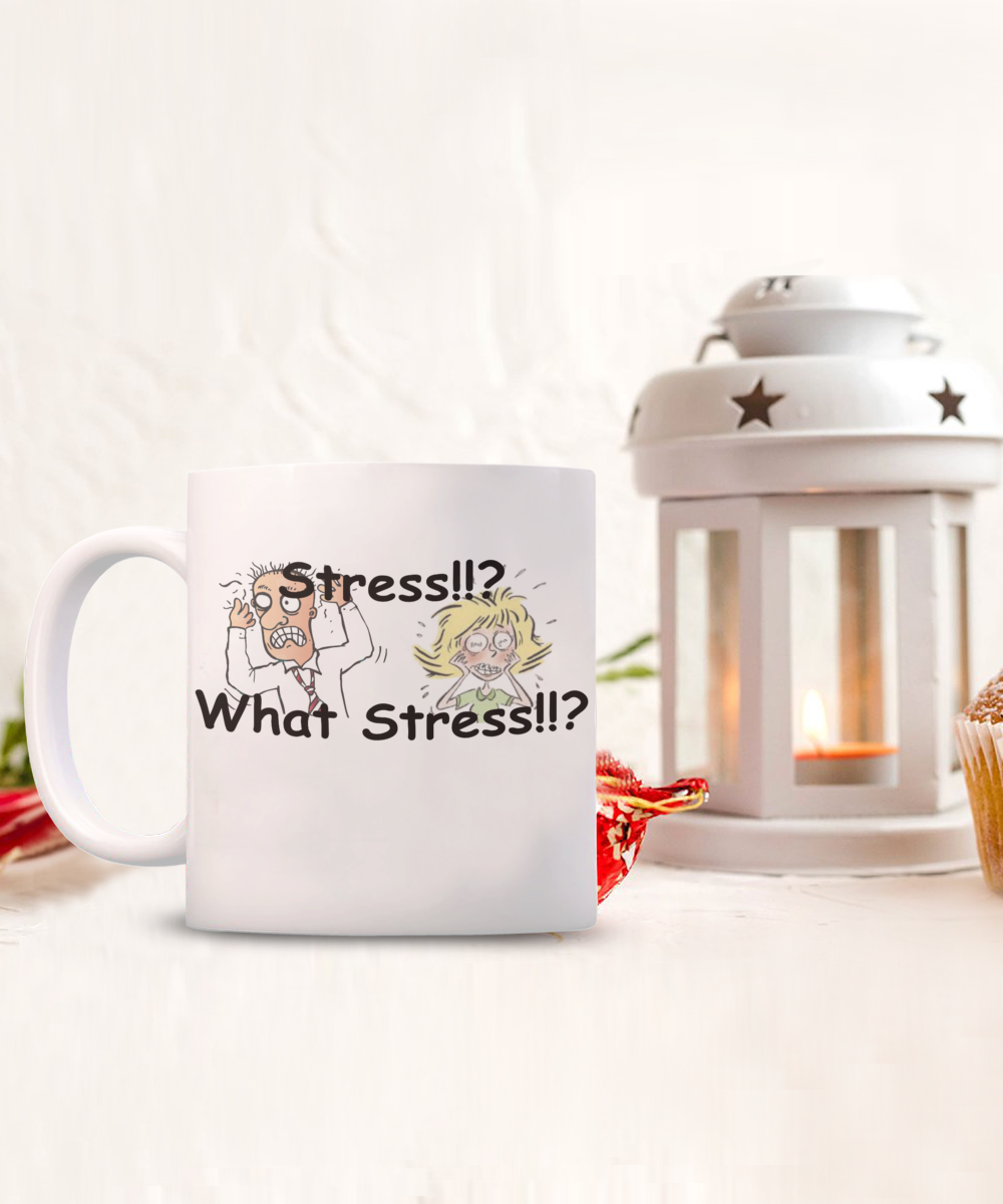 What Stress Coffee Mug