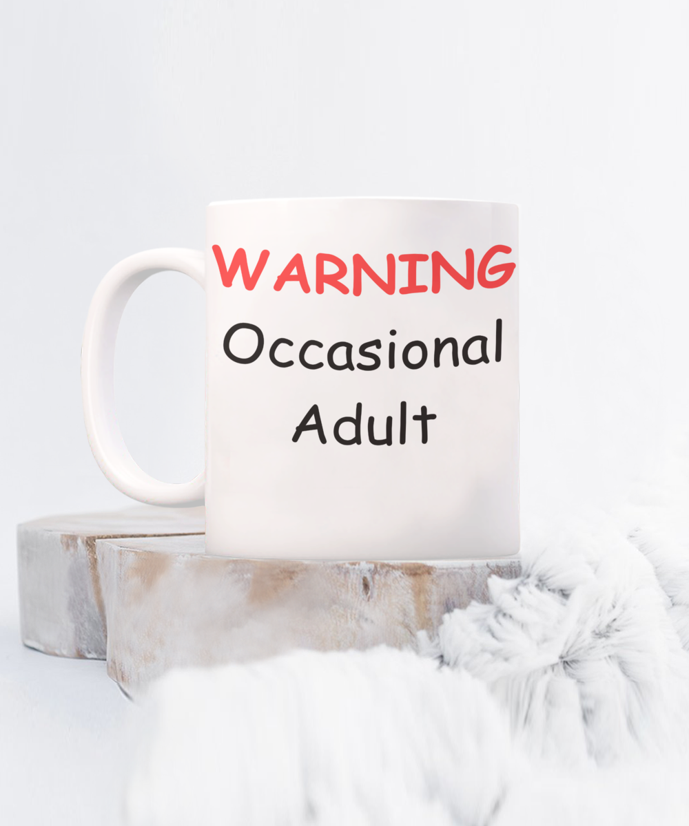 Occasional Adult Mug