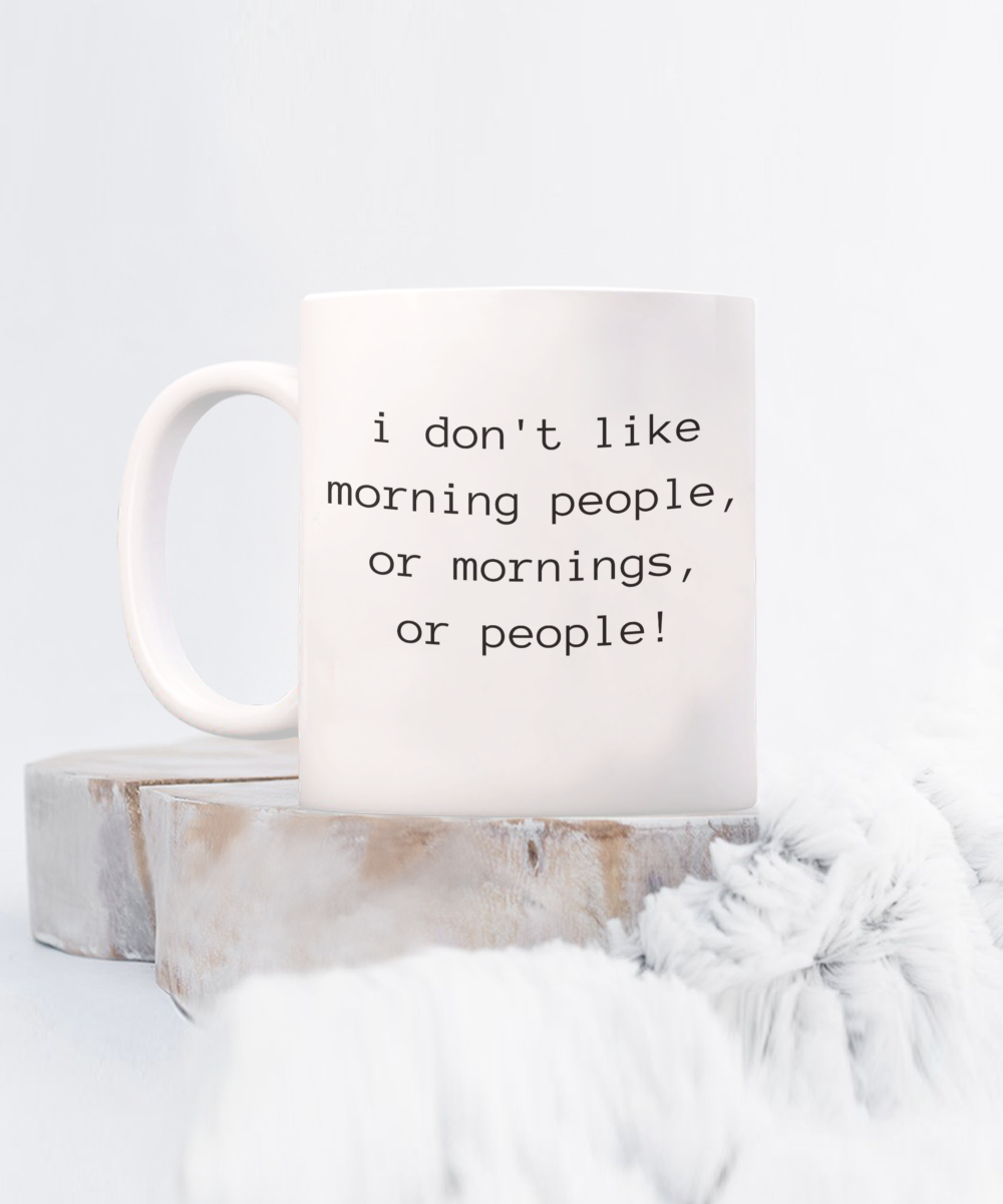 I Don't Like Morning People