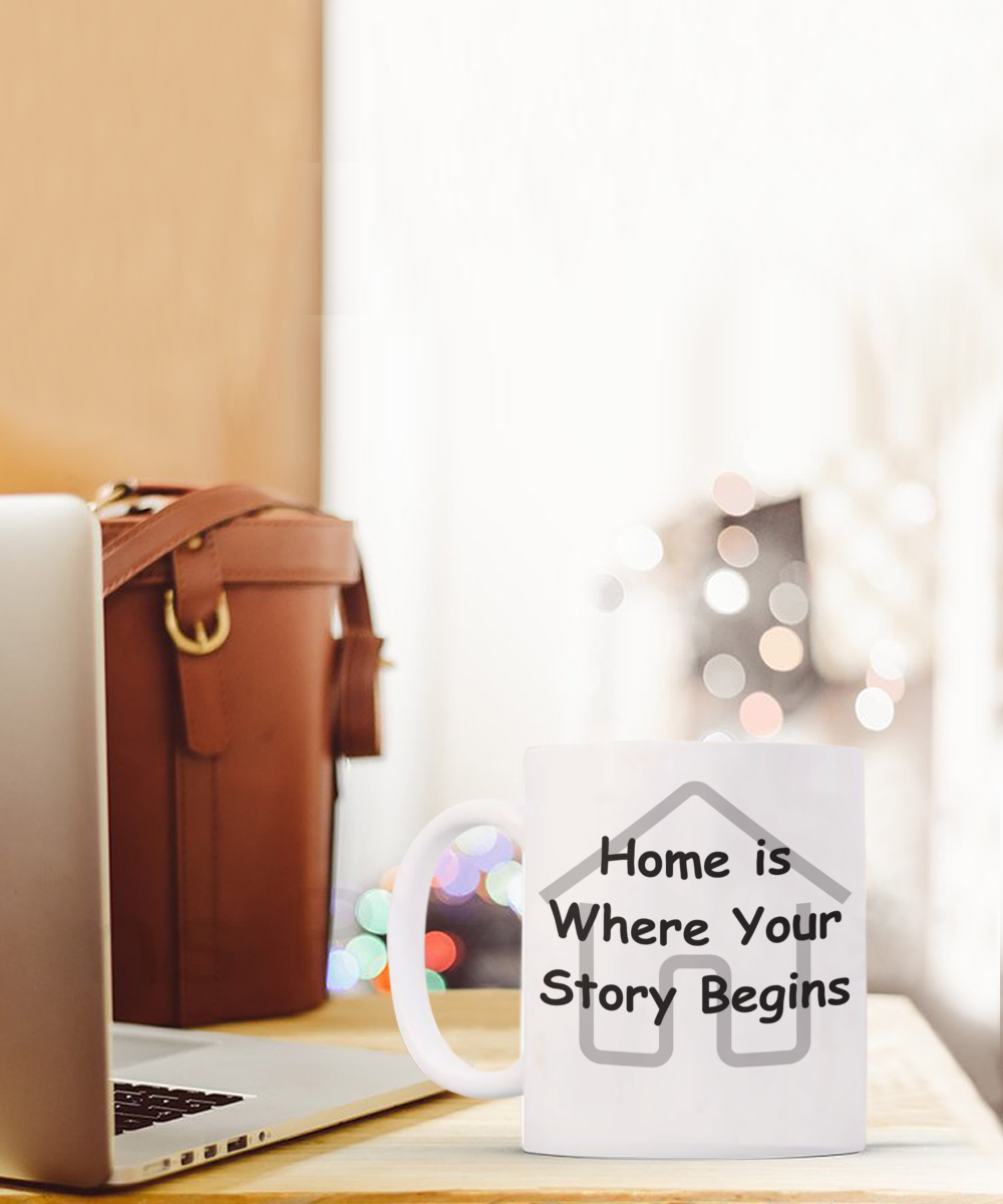 Home is Where Your Story Begins mug