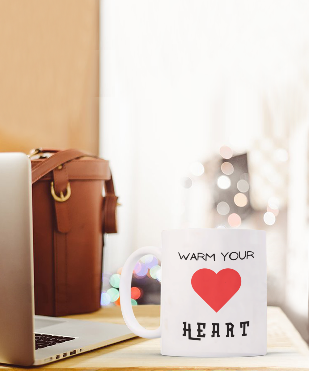 Warm Your Heart mug